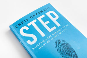 Step: Pursing Your Dreams In The Midst of Everyday Life